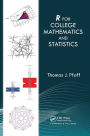 R For College Mathematics and Statistics