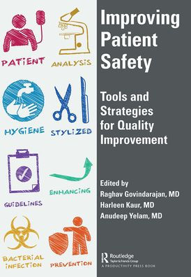 Improving Patient Safety: Tools and Strategies for Quality Improvement