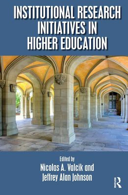 Institutional Research Initiatives in Higher Education