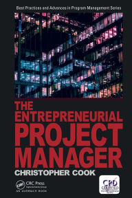 Title: The Entrepreneurial Project Manager, Author: Chris Cook