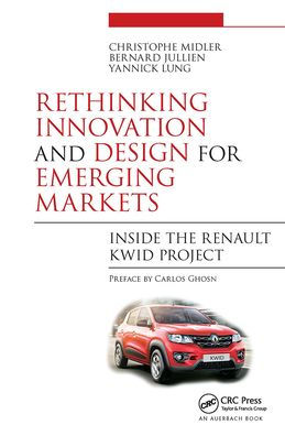 Rethinking Innovation and Design for Emerging Markets: Inside the Renault Kwid Project