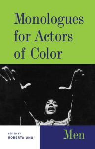 Title: Monologues for Actors of Color: Men, Author: Roberta Uno