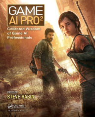 Title: Game AI Pro 2: Collected Wisdom of Game AI Professionals, Author: Steven Rabin