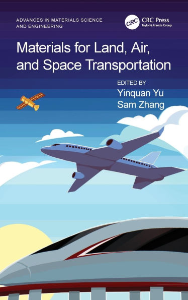 Materials for Land, Air, and Space Transportation