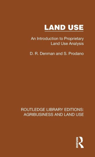 Land Use: An Introduction to Proprietary Use Analysis