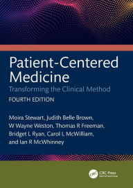 Title: Patient-Centered Medicine: Transforming the Clinical Method, Author: Moira Stewart