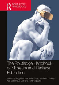 Text books pdf free download The Routledge Handbook of Museum and Heritage Education by Margaret McColl, Pete Brown, Michelle Delaney, Karl Borromäus Murr, Henrik Zipsane DJVU 9781040354575 (English literature)