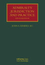 Admiralty Jurisdiction and Practice