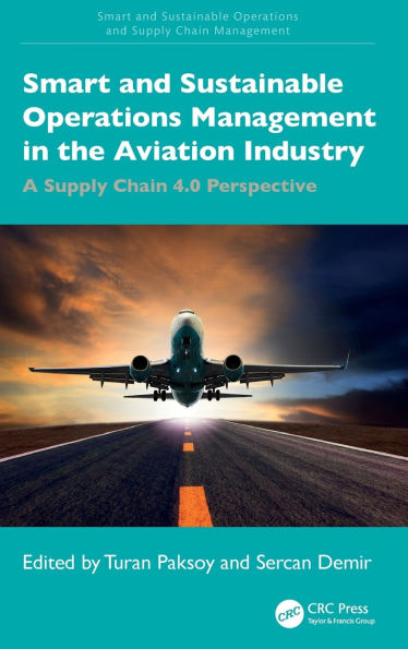 Smart and Sustainable Operations Management the Aviation Industry: A Supply Chain 4.0 Perspective