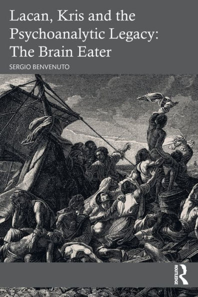 Lacan, Kris and The Psychoanalytic Legacy: Brain Eater