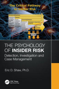 Free epub books download for android The Psychology of Insider Risk: Detection, Investigation and Case Management by Eric Shaw, Eric Shaw 9781032482484 (English Edition)