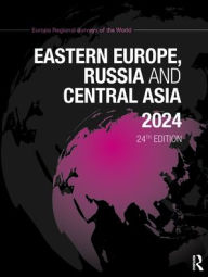 Title: Eastern Europe, Russia and Central Asia 2024, Author: Europa Publications