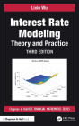 Interest Rate Modeling: Theory and Practice