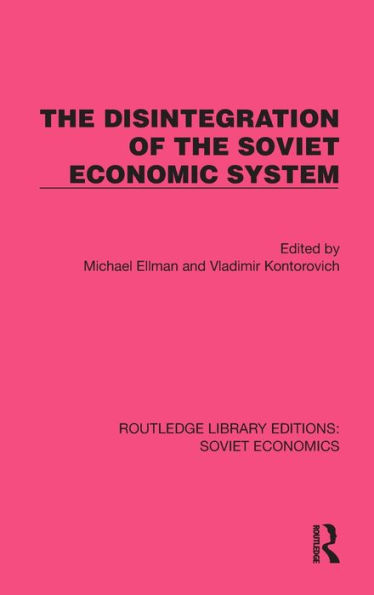 the Disintegration of Soviet Economic System