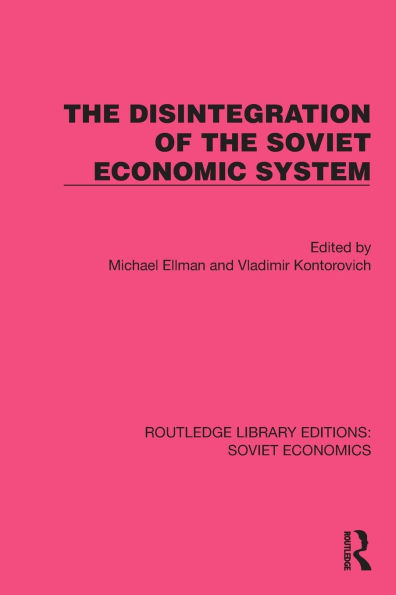the Disintegration of Soviet Economic System