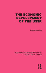 Title: The Economic Development of the USSR, Author: Roger Munting