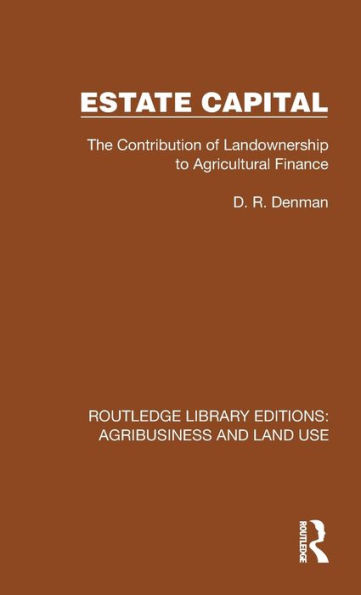 Estate Capital: The Contribution of Landownership to Agricultural Finance