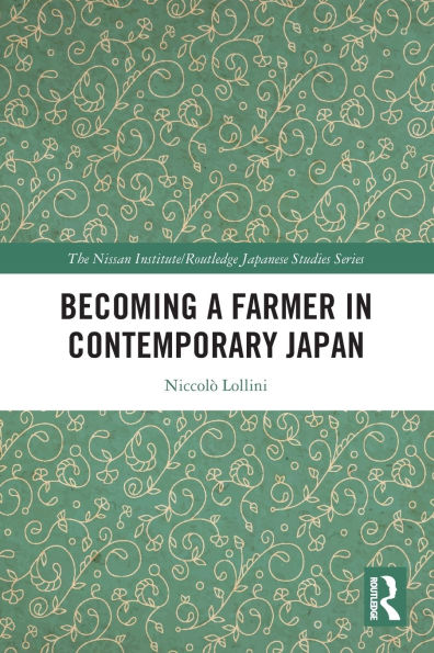 Becoming a Farmer Contemporary Japan