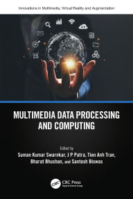 Title: Multimedia Data Processing and Computing, Author: Suman Swarnkar