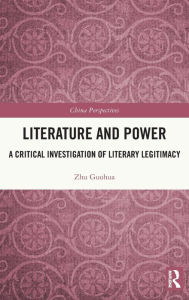 Amazon books free download pdf Literature and Power: A Critical Investigation of Literary Legitimacy