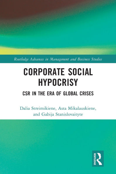 Corporate Social Hypocrisy: CSR the Era of Global Crises