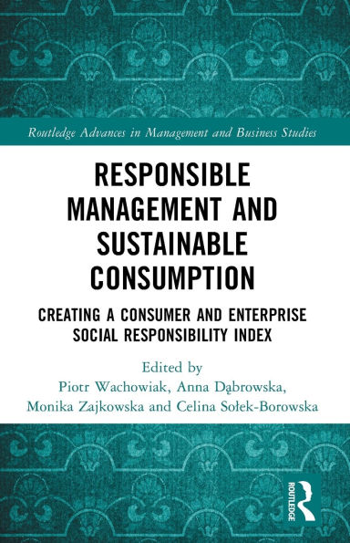 Responsible Management and Sustainable Consumption: Creating a Consumer Enterprise Social Responsibility Index