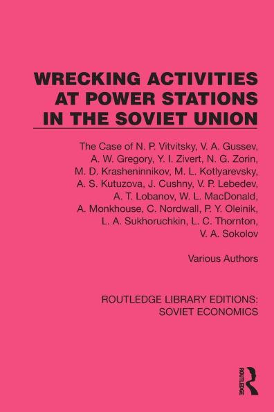 Wrecking Activities at Power Stations The Soviet Union: Case of N.P. Vitvitsky, etc