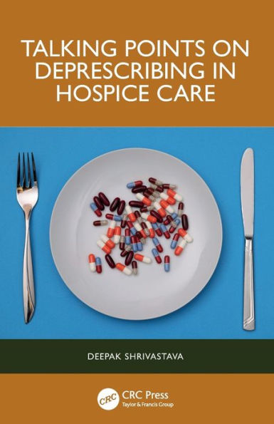 Talking Points on Deprescribing Hospice Care