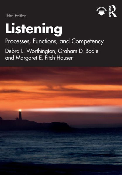 Listening: Processes, Functions, and Competency