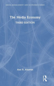 Title: The Media Economy, Author: Alan B. Albarran