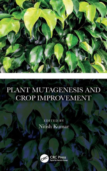 Plant Mutagenesis and Crop Improvement