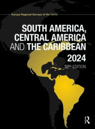 Title: South America, Central America and the Caribbean 2024, Author: Europa Publications