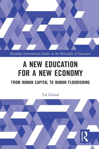 a New Education for Economy: From Human Capital to Flourishing