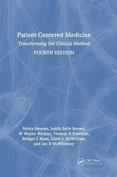 Patient-Centered Medicine: Transforming the Clinical Method