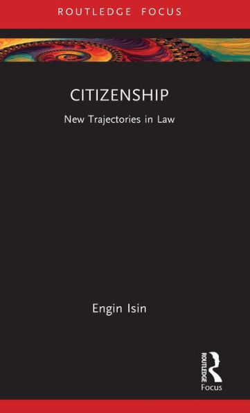 Citizenship: New Trajectories Law