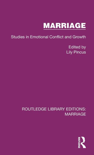 Marriage: Studies Emotional Conflict and Growth