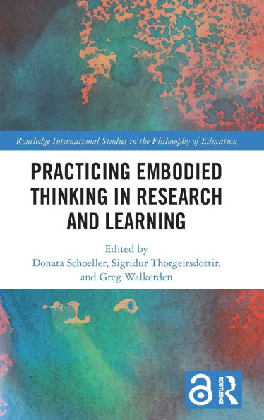 Practicing Embodied Thinking in Research and Learning
