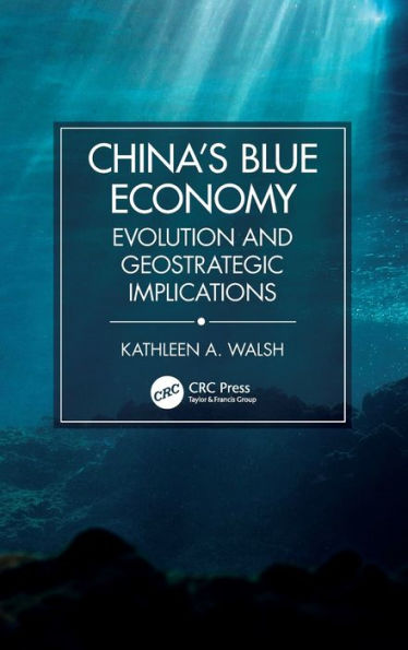 China's Blue Economy: Evolution and Geostrategic Implications