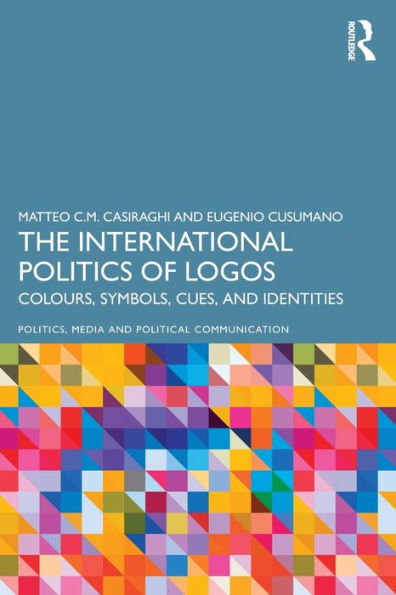 The International Politics of Logos: Colours, Symbols, Cues, and Identities