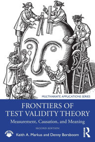 Free pdf e book download Frontiers of Test Validity Theory: Measurement, Causation, and Meaning