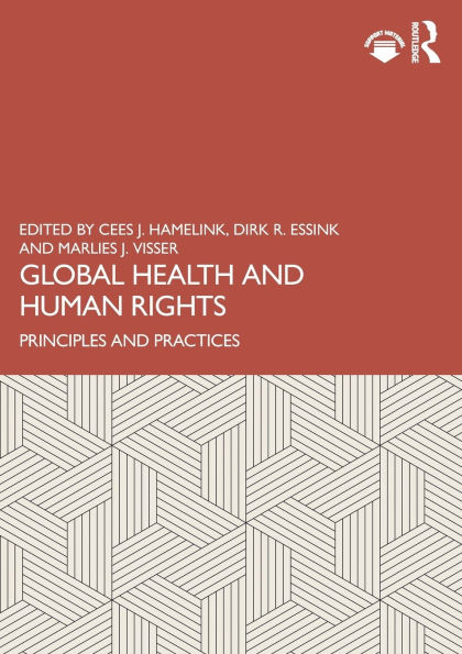 Global Health and Human Rights: Principles Practices