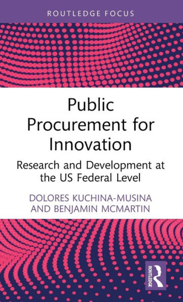 Public Procurement for Innovation: Research and Development at the US Federal Level