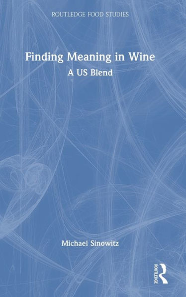 Finding Meaning in Wine: A US Blend