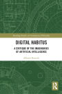 Digital Habitus: A Critique of the Imaginaries of Artificial Intelligence
