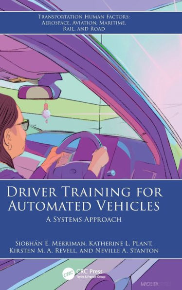 Driver Training for Automated Vehicles: A Systems Approach