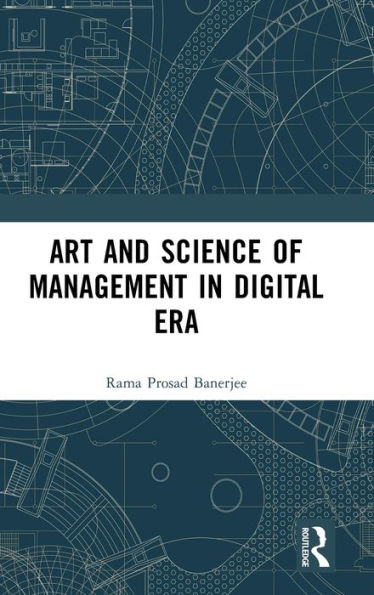 Art and Science of Management Digital Era