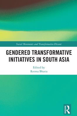 Gendered Transformative Initiatives South Asia