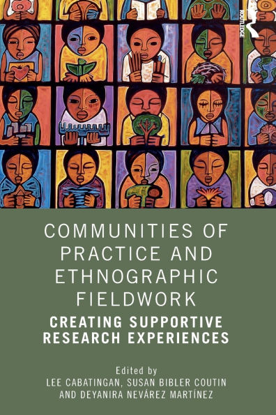 Communities of Practice and Ethnographic Fieldwork: Creating Supportive Research Experiences
