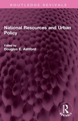National Resources and Urban Policy