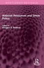 National Resources and Urban Policy